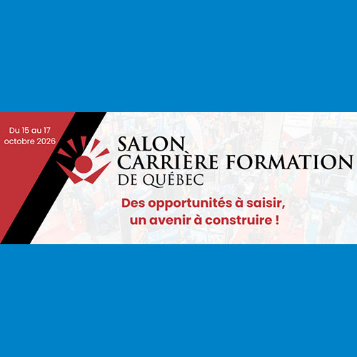 SCFQ_carre Salon Carrière Formation de Québec - 15 au 17 octobre 2026